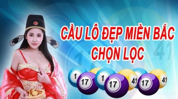 Lô đẹp hôm nay - Chốt số đẹp xổ số miền Bắc hôm nay siêu chuẩn