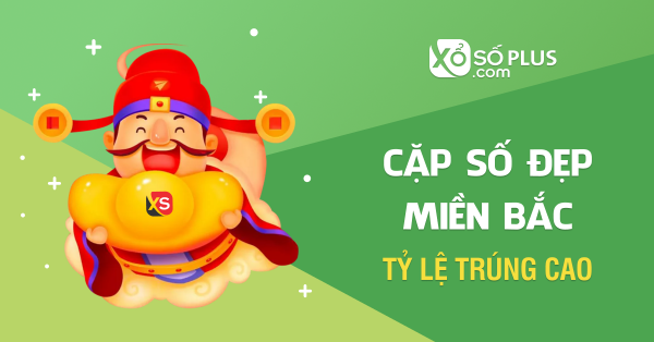 Soi cầu 247 TOP - Cầu lô đề đẹp nhất trong ngày - Xổ số Plus™