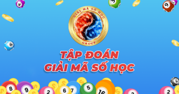 Tập đoàn giải mã số học - Cao thủ giải mã số học hàng đầu Việt Nam